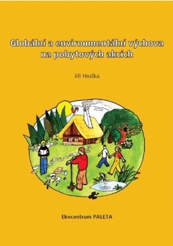 Globální a environmentální výchova na pobytových akcích